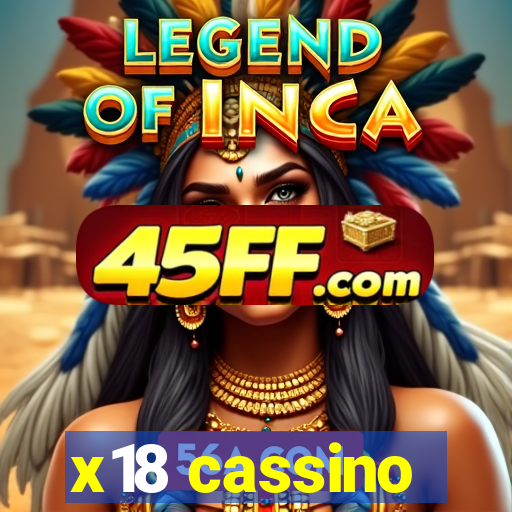 x18 cassino